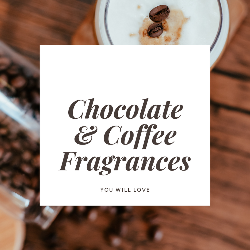 Best Chocolate & Coffee Fragrances